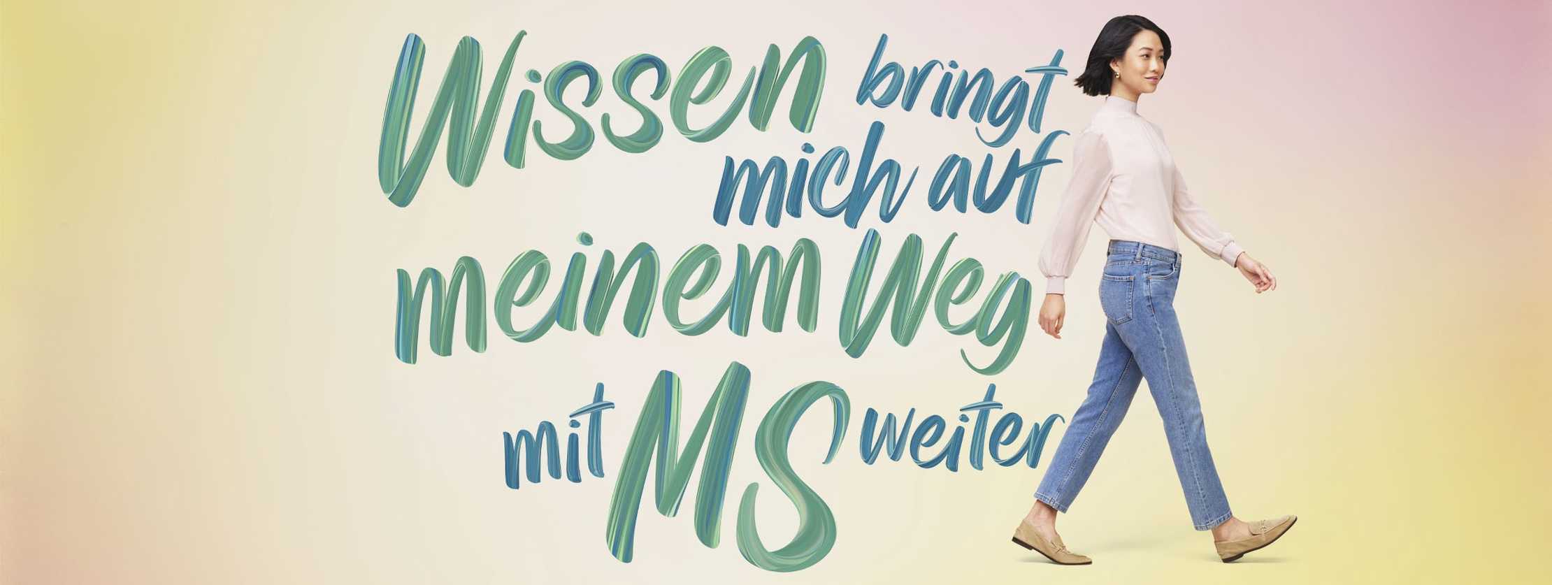 Wissen bringt mich auf meinem Weg mit MS weiter