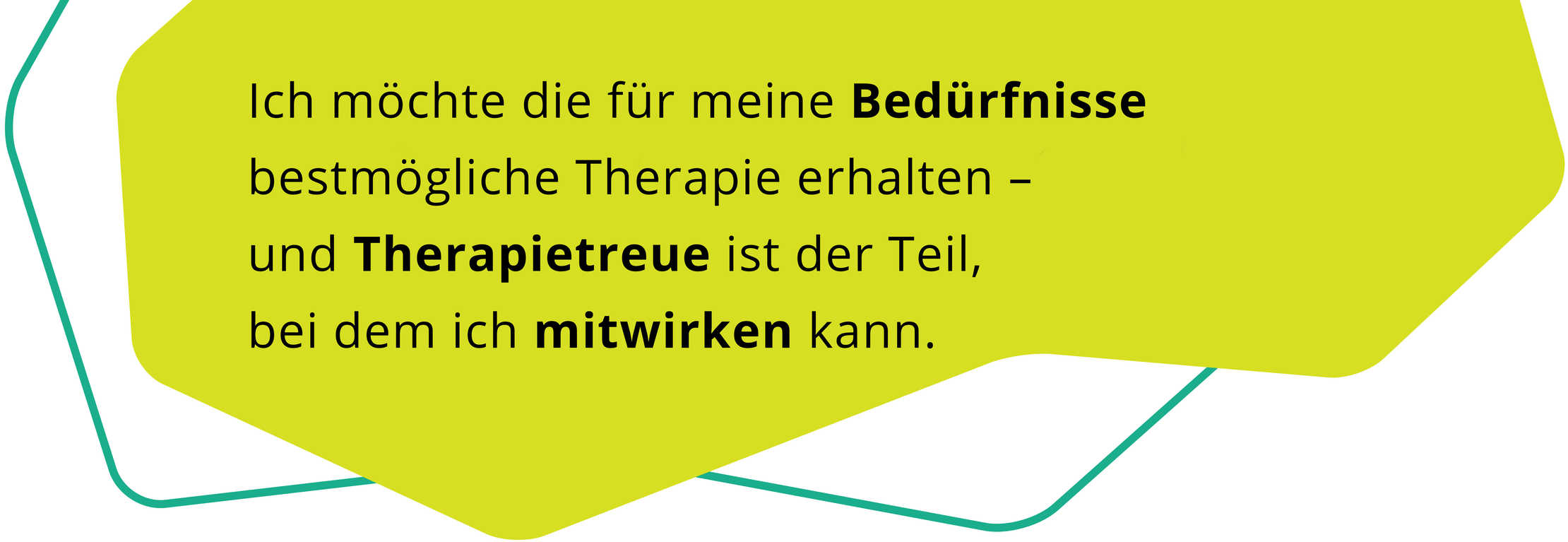 MS&ich: Patienten berichten Zitat von Sandra: Ich möchte die für meine Bedürfnisse bestmögliche Therapie erhalten – und Therapietreue ist der Teil, bei dem ich mitwirken kann.